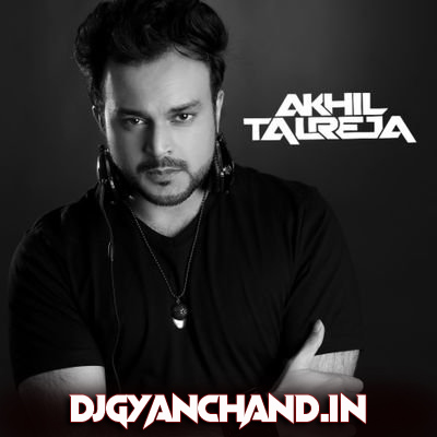 Maan Meri Jaan Remix Mp3 Song - DJ Akhil Talreja x DJ Pawas